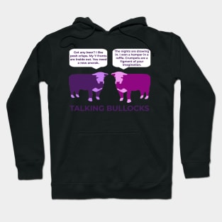 Talking Bullocks Hoodie